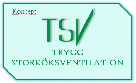 Trygg Storkökventilation